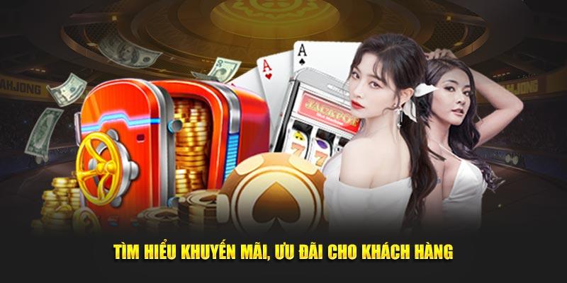 Tìm hiểu khuyến mãi, ưu đãi cho khách hàng