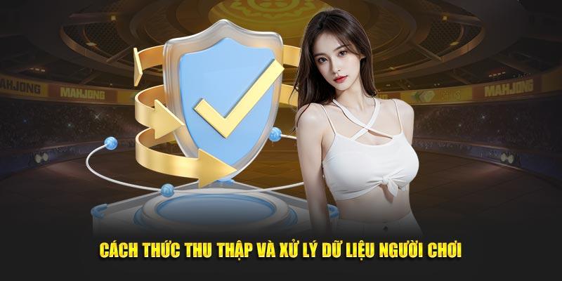 Quy trình thu thập và xử lý dữ liệu người tham gia